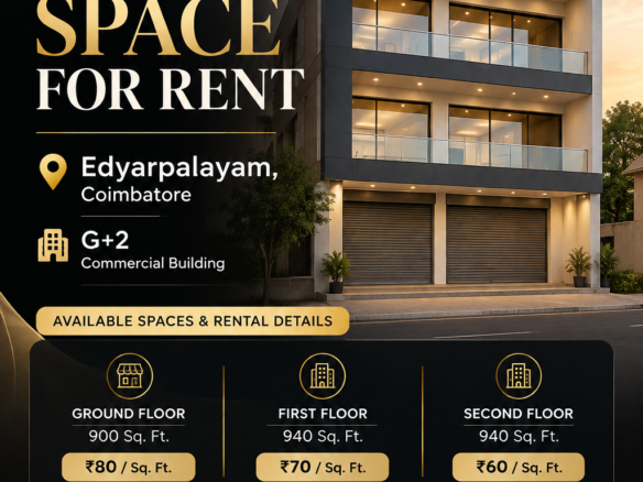 🏢 COMMERCIAL & OFFICE SPACE FOR RENT 📍 Edyarpalayam, Coimbatore